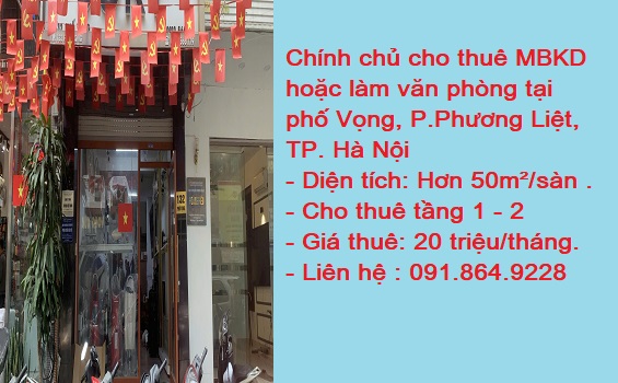Chính chủ cho thuê MBKD hoặc làm văn phòng tại phố Vọng, P.Phương Liệt, TP. Hà Nội Chính chủ cho thuê MBKD hoặc làm văn phòng tại phố Vọng, P.Phương Liệt, TP. Hà Nội